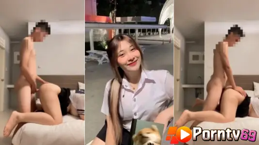 เย็ดนักศึกษา หีไทย หลุดสาวไทย สาวไทยXXX นัดเย็ด